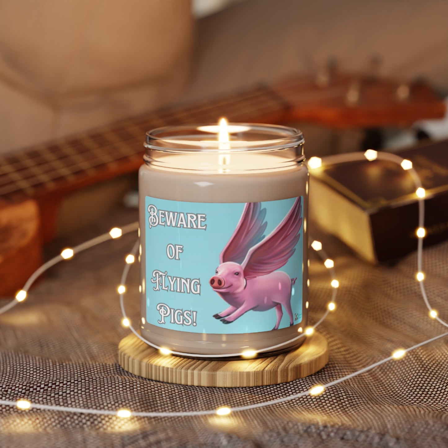 Beware of Flying Pigs Scented Soy Candle